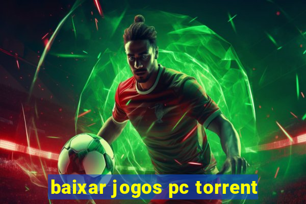 baixar jogos pc torrent